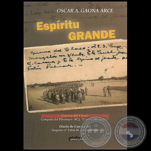 ESPÍRITU GRANDE - Autor: OSCAR A. GAONA ARCE - Año 2010